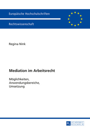 Mediation im Arbeitsrecht von Nink,  Regina