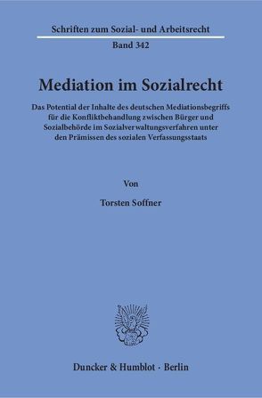 Mediation im Sozialrecht. von Soffner,  Torsten