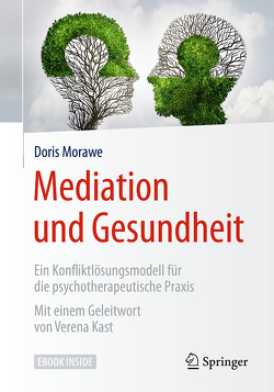 Mediation und Gesundheit von Kast,  Verena, Morawe,  Doris