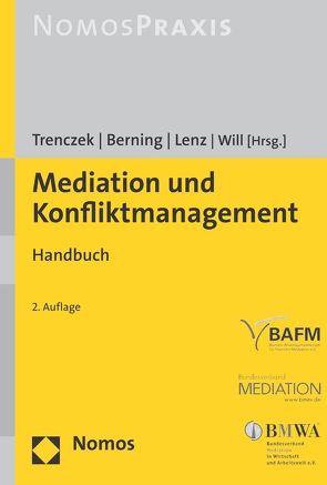 Mediation und Konfliktmanagement von Berning,  Detlev, Lenz,  Cristina, Trenczek,  Thomas, Will,  Hans-Dieter