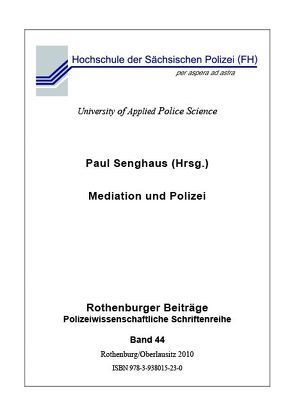 Mediation und Polizei von Senghaus,  Paul