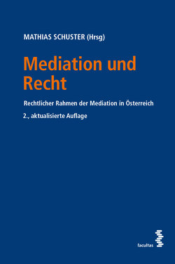 Mediation und Recht von Schuster,  Mathias