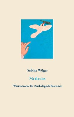 Mediation von Wöger,  Sabine