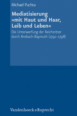 Mediatisierung »mit Haut und Haar, Leib und Leben« von Puchta,  Michael