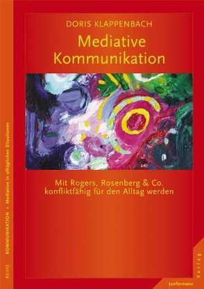 Mediative Kommunikation von Klappenbach-Lentz,  Doris