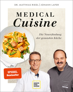 Medical Cuisine von Lafer,  Johann, Riedl,  Matthias