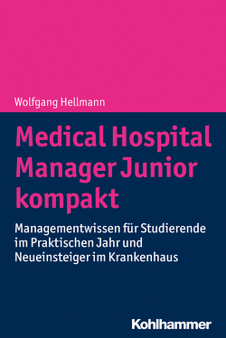 Medical Hospital Manager Junior kompakt von Hellmann,  Wolfgang