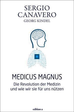 Medicus magnus von Canavero,  Sergio, Kindel,  Georg