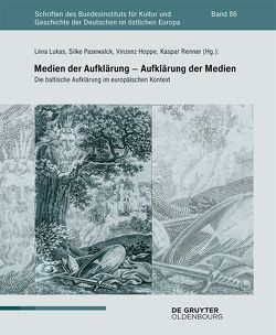 Medien der Aufklärung – Aufklärung der Medien von Hoppe,  Vinzenz, Lukas,  Liina, Pasewalck,  Silke, Renner,  Kaspar