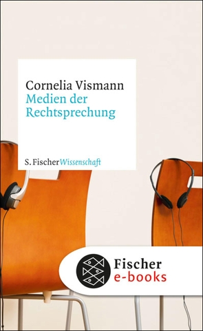 Medien der Rechtsprechung von Vismann,  Cornelia