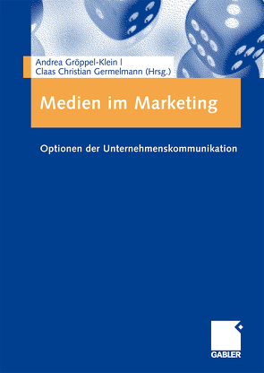 Medien im Marketing von Germelmann,  Claas Christian, Gröppel-Klein,  Andrea