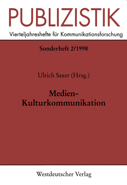 Medien-Kulturkommunikation von Saxer,  Ulrich