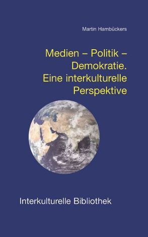 Medien – Politik – Demokratie von Hambückers,  Martin