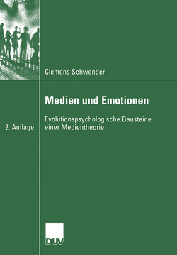 Medien und Emotionen von Schwender,  Clemens