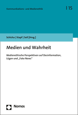 Medien und Wahrheit von Schicha,  Christian, Sell,  Saskia, Stapf,  Ingrid