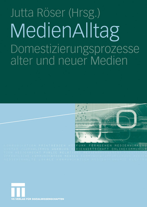 MedienAlltag von Röser,  Jutta