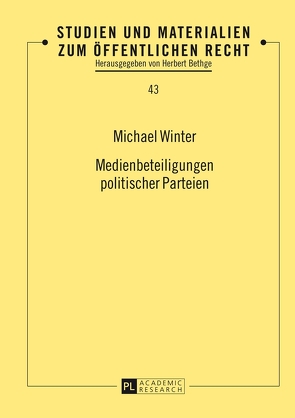 Medienbeteiligungen politischer Parteien von Winter,  Michael