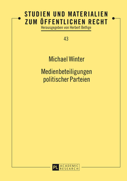 Medienbeteiligungen politischer Parteien von Winter,  Michael