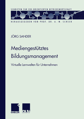 Mediengestütztes Bildungsmanagement von Sander,  Jörg