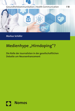 Medienhype ‚Hirndoping‘? von Schaefer,  Markus