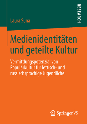 Medienidentitäten und geteilte Kultur von Suna,  Laura