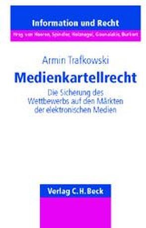 Medienkartellrecht von Trafkowski,  Armin