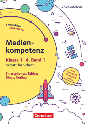 Medienkompetenz Schritt für Schritt – Grundschule – Band 1 von Halmer,  Sandra, Helmes,  Sarah