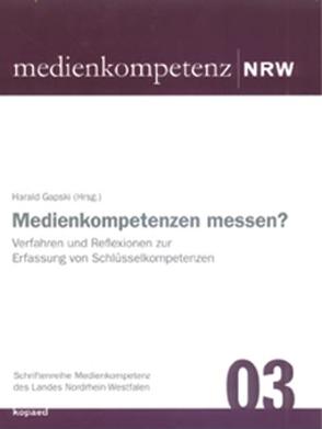 Medienkompetenzen messen? von Gapski,  Harald