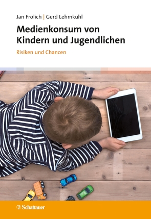 Medienkonsum von Kindern und Jugendlichen von Frölich,  Jan, Lehmkuhl,  Gerd