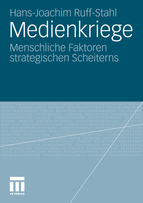 Medienkriege von Ruff-Stahl,  Hans-Joachim