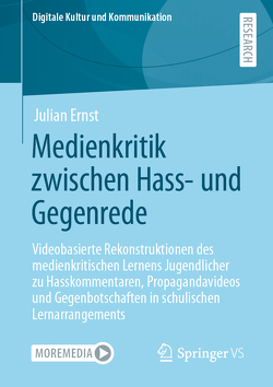 Medienkritik zwischen Hass- und Gegenrede von Ernst,  Julian