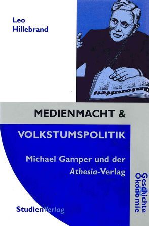 Medienmacht und Volkstumspolitik von Hillebrand,  Leo