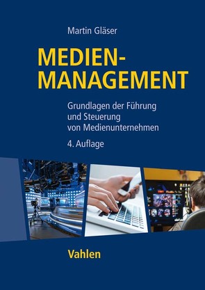 Medienmanagement von Gläser,  Martin