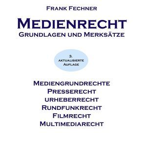 Medienrecht von Fechner,  Frank