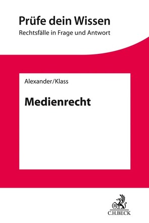 Medienrecht von Alexander,  Christian, Klass,  Nadine