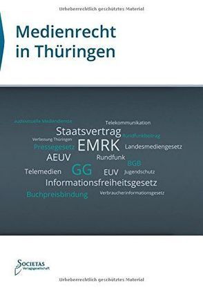 Medienrecht in Thüringen von Societas,  Verlag