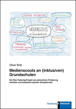 Medienscouts an (inklusiven) Grundschulen von Britz,  Oliver