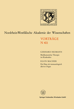 Medikamentöse Therapie im Kindesalter / Die Haut als immunologisch aktives Organ von Heimann,  Gerhard, Macher,  Egon