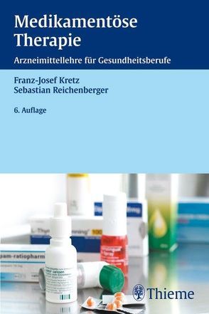 Medikamentöse Therapie von Kretz,  Franz-Josef, Reichenberger,  Sebastian