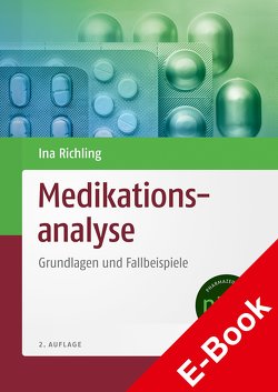 Medikationsanalyse von Bär,  Barbara, John,  Carina, Lautenschläger,  Marcus, Mennemann,  Hugo, Mertens-Keller,  Damaris, Renner-Herzhoff,  Katja, Richling,  Ina, Rose,  Martina, Rose,  Olaf, Schindler,  Elisabeth, Schulz,  Christian, Schweizer,  Cornelia, Waltering,  Isabel