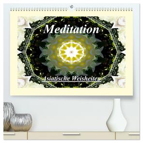 Meditation – Asiatische Weisheiten (hochwertiger Premium Wandkalender 2024 DIN A2 quer), Kunstdruck in Hochglanz von Art-Motiva,  Art-Motiva