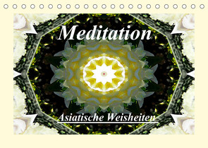 Meditation – Asiatische Weisheiten (Tischkalender 2022 DIN A5 quer) von Art-Motiva