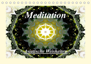 Meditation – Asiatische Weisheiten (Tischkalender 2023 DIN A5 quer) von Art-Motiva