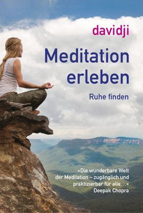 Meditation erleben von Davidji