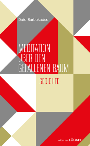 MEDITATION ÜBER DEN GEFALLENEN BAUM von Barbakadse,  Dato