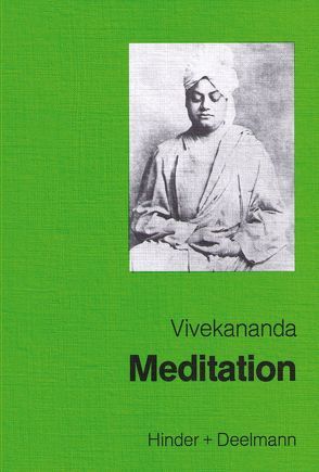 Meditation und ihre Methoden von Vivekananda