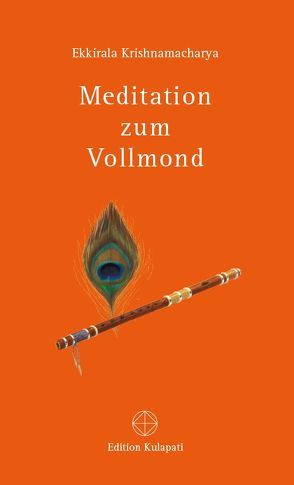 Meditation zum Vollmond von Krishnamacharya,  Ekkirala