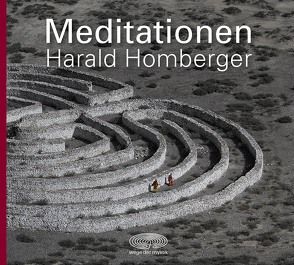 Meditationen von Homberger,  Harald