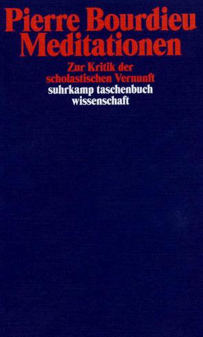 Meditationen von Albagnac,  Hélène, Bourdieu,  Pierre, Russer,  Achim, Schwibs,  Bernd