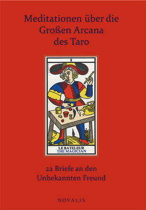 Meditationen über die Großen Arcana des Taro von Anonymus